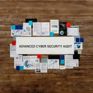 Advanced Cyber Security Audit